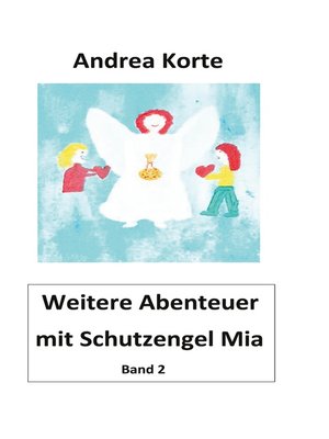 cover image of Weitere Abenteuer mit Schutzengel Mia